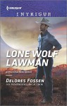 Lone Wolf Lawman (Appaloosa Pass Ranch) - Delores Fossen