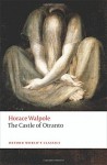 The Castle of Otranto: A Gothic Story (Oxford World's Classics) - Nick Groom, Horace Walpole