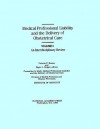 Medical Professional Liability and the Delivery of Obstetrical Care: Volume II, an Interdisciplinary Review - Committee to Study Medical Professional, Division of Health Promotion and Disease Prevention, Committee to Study Medical Professional