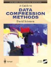 A Guide to Data Compression Methods [With CD-ROM] - David Salomon