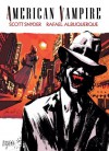 American Vampire, Vol. 2 - Scott Snyder, Mateus Santolouco, Rafael Albuquerque