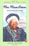 Mary Mcleod Bethune: Voice of Black Hope - Milton Meltzer