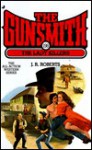 The Gunsmith #198: The Lady Killers - J.R. Roberts