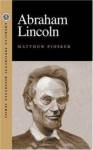 Abraham Lincoln - Matthew Pinsker