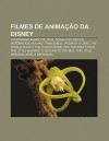 Filmes de Anima O Da Disney: O Estranho Mundo de Jack, Donald No Pa?'s Da Matem Gica, Mulan 2, Tinker Bell, Pedro E O Lobo, the Jungle Book 2 - Source Wikipedia