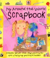 My Around the World Scrapbook - Thando McLaren, Liz Pope, Kate Pope