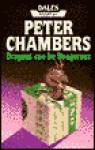 Dragons Can Be Dangerous - Peter Chambers
