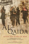 Al-Qaida After 10 Years of War: A Global Perspective of Successes, Failures, and Prospects - Norman Cigar, Stephanie E. Kramer