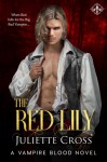 The Red Lily - Juliette Cross