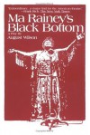 Ma Rainey's Black Bottom: A Play - August Wilson