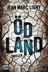 Ödland: Thriller - Jean Marc Ligny, Ulrike Werner-Richter