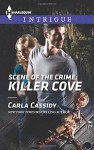 Scene of the Crime: Killer Cove (Harlequin Intrigue) - Carla Cassidy