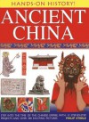 Ancient China (Hands-On History) - Philip Steele