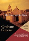 The Power and the Glory - Bernard Mayes, Graham Greene
