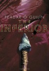 The Inferior - Peadar Ó Guilín