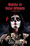 Buried in New Orleans - Chris Myers