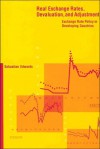 Real Exchange Rates, Devaluation, and Adjustment: Exchange Rate Policy in Developing Countries - Sebastian Edwards