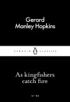 As kingfishers catch fire (Little Black Classics #02) - Gerard Manley Hopkins