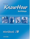 English Knowhow 2: Workbook 2b - Angela Blackwell, Therese Naber