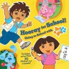 Hooray for School!: Going to School with Nick Jr. - Brooke Lindner