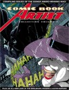 Comic Book Artist Collection Volume 2 - Jon B. Cooke, Neal Adams, Bernie Wrightson