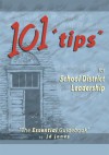 101 "Tips" for School District Leadership: "The Essential Guidebook" - J.D. Jones