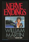 Nerve Endings - William Martin