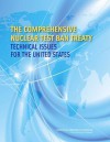 The Comprehensive Nuclear Test Ban Treaty: Technical Issues for the United States - Committee on Reviewing and Updating Tech, Policy and Global Affairs, National Research Council