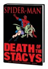 Spider-Man: Death of the Stacys - Stan Lee, Gerry Conway, John Romita Sr., Gil Kane, Ralph Macchio