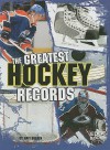 The Greatest Hockey Records - Matt Doeden