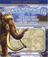 Fossil Detective: Woolly Mammoth - Dennis Schatz, Mark Atkinson, Christian Kitzmuller