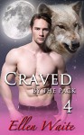 Craved By The Pack (The Alpha's Mate Book 4) - Ellen Waite