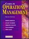 Cases in Operations Management - Robert Johnston, Stuart Chambers, Christine Harland