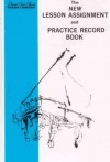 New Lesson Assignment and Practice Record Book: 0 (David Carr Glover Piano Library) - David Carr Glover