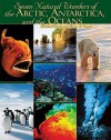 Seven Natural Wonders of the Arctic, Antarctica, and the Oceans - Michael Woods, Mary B. Woods