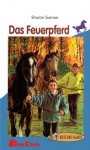 Das Feuerpferd (Mustang Ranch, #2) - Sharon Siamon, Lindsay Graham, Suzanne Bürger