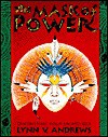 The Mask of Power: Discovering Your Sacred Self - Lynn V. Andrews
