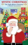 Mystic Christmas: A Symbolic Interpretation of "T'was the Night Before Christmas" - George Adams