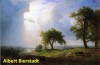 300 Color Paintings of Albert Bierstadt - German-American Luminist Landscapes Painter (January 7, 1830 - February 18, 1902) - Jacek Michalak, Albert Bierstadt