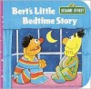 Bert's Little Bedtime Story (A Chunky Book(R)) - Rick Wetzel