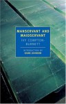 Manservant and Maidservant - Ivy Compton-Burnett, Diane Johnson