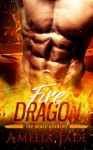 Fire Dragon (Top Scale Academy) (Volume 2) - Amelia Jade