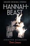Hannah-Beast - Jennifer McMahon