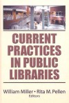 Current Practices in Public Libraries - William Miller