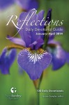 Reflections Daily Devotional Guide (January-April 2014) - Mitch Carnell, Abbie Huff, Jeanie Miley, Lance Wallace, Holly Sprink, Jessica Asbell, Tyler Tankersley, Chris Fuller, Meggie Dant, Jeremy Samples