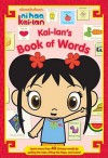 Kai-lan's Book of Words - Ellie Seiss