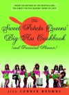 The Sweet Potato Queens' Big-Ass Cookbook (and Financial Planner) - Jill Conner Browne
