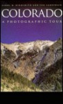 Colorado: A Photographic Tour (Photographic Tour Series) - Carol Highsmith, Ted Landphair