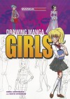 Drawing Manga Girls - Anna Southgate, Keith Sparrow