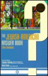 The Jewish-American Answer Book - Sandra Stotsky, Reed Ueda